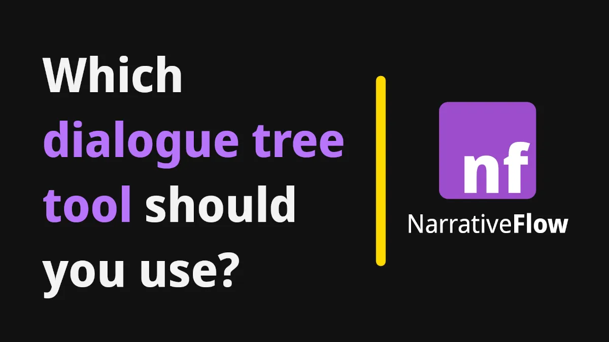 Twine vs Yarn Spinner vs Ink vs NarrativeFlow: Which Branching Dialogue Tool Is Right for Your Game?