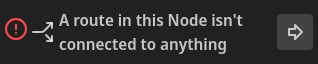 A route in this Node isn't connected to anything