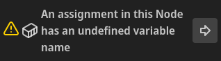 An assignment in this Node has an undefined variable name